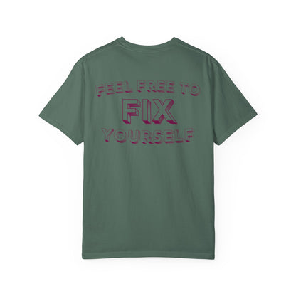 Fix Yourself T-Shirt