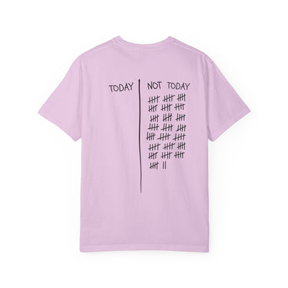 Not Today T-Shirt
