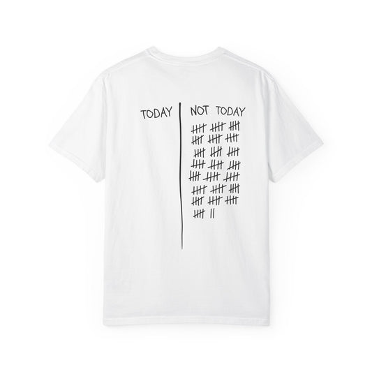 Not Today T-Shirt